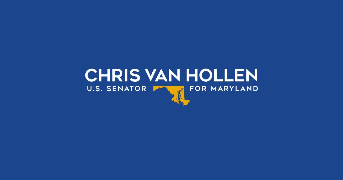 Home | U.S. Senator Chris Van Hollen of Maryland